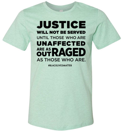Justice Will Not Be Served Men's T-Shirt