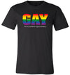 Gay, Por Si Quedaba Alguna Duda Adult & Youth T-Shirt