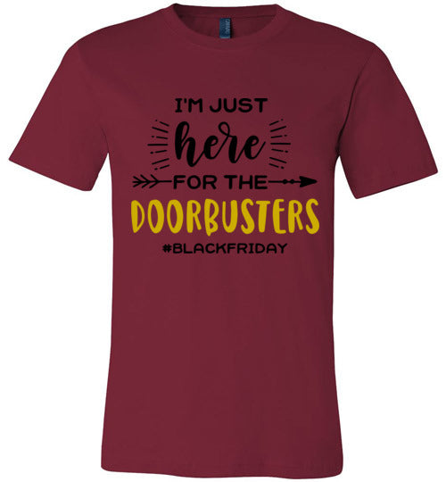 I'm Just Here for the Doorbusters Adult & Youth T-Shirt