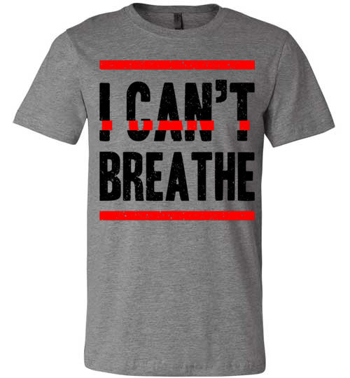 I Can't Breathe Men's T-Shirt