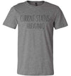 Current Status: Hueveando Adult & Youth T-Shirt