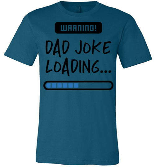 Warning! Dad Joke Loading Men's T-Shirt