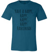 Have A Happy Happy Happy Happy Hanukkah Adult & Youth T-shirt