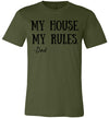 My House My Rules Men's T-Shirt