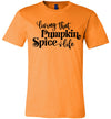 Living that Pumpkin Spice Life Adult & Youth T-Shirt