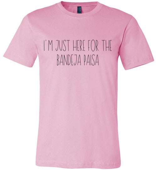 I'm Just Here for the Bandeja Paisa Adult & Youth T-Shirt