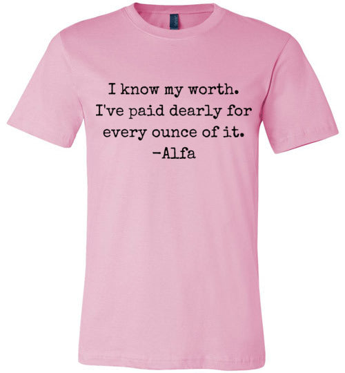 I Know My Worth Women's & Youth T-Shirt