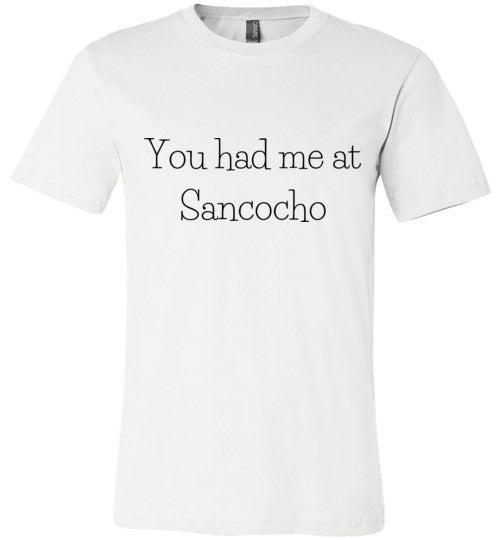 You Had Me at Sancocho Adult & Youth T-Shirt
