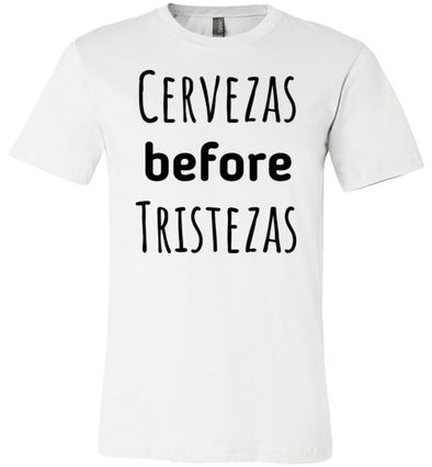 Cervezas before Tristezas Adult & Youth T-Shirt
