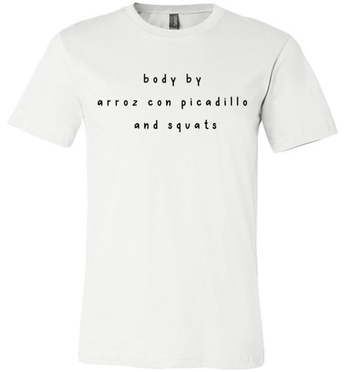 Body by Arroz con Picadillo and Squats Adult & Youth T-Shirt
