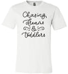 Chasing Dreams & Toddlers Women's Slim Fit T-Shirt