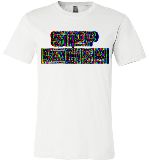 Stop Racism Men's T-Shirt