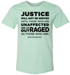 Justice Will Not Be Served Men's T-Shirt