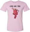 Coño Que Frio Adult & Youth T-Shirt
