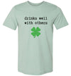 Drink Well With Others Adult & Youth T-Shirt