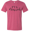 PTA Drop Out Women's & Youth T-Shirt