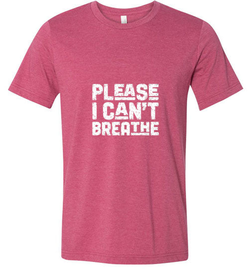 Please I Can't Breathe Men's T-Shirt