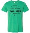 I Was Normal Two Kids Ago Women's Slim Fit T-Shirt