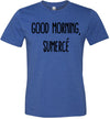 Good Morning Sumercé Adult & Youth T-Shirt