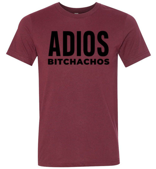 Adios Bitchachos Men's & Youth T-Shirt
