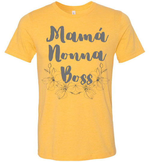 Mama, Nonna, Boss Women's & Youth T-Shirt
