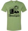 Just Here For The Shenanigans Adult & Youth T-Shirt