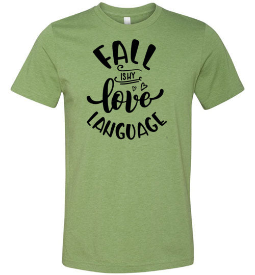 Fall is My Love Language Adult & Youth T-Shirt
