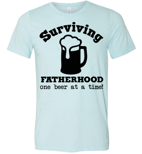 Surviving Fatherhood One Beer At A Time Men’s T-Shirt
