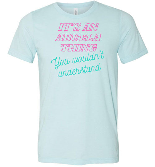 It's an Abuela Thing Women's & Youth T-Shirt