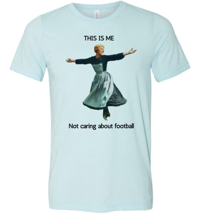 This Is Me NOT Caring About Football Super Bowl Unisex & Youth T-Shirt