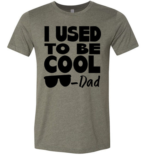 I Used To Be Cool Men's T-Shirt