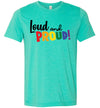 Loud and Proud! Unisex & Youth T-Shirt