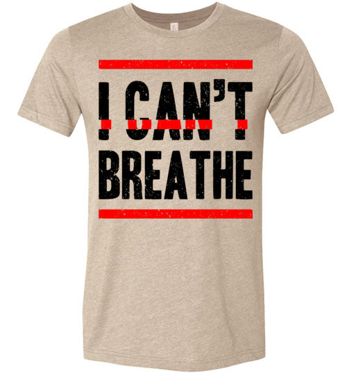 I Can't Breathe Men's T-Shirt