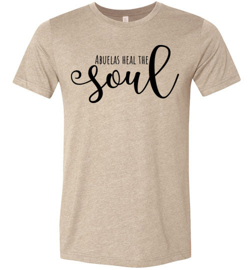 Abuelas Heal The Soul Women's & Youth T-Shirt