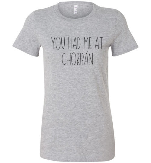 You Had Me At Choripan Women's Slim Fit T-Shirt