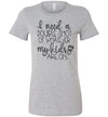 I Need a Double Shot Women's Slim Fit T-Shirt