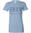 Borí Borí­ - Chicken soup, don't be jealous Women's Slim Fit T-Shirt
