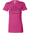 Fun Fact: Equal Rights For Other Does Not Mean Fewer Rights For You Women's Slim Fit T-Shirt