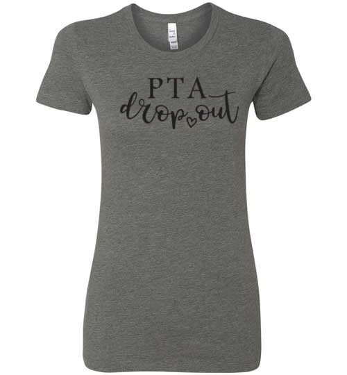 PTA Drop Out Women's Slim Fit T-Shirt