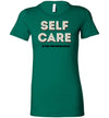 Self Care Avoid The Pendejadas Women's Slim Fit T-Shirt