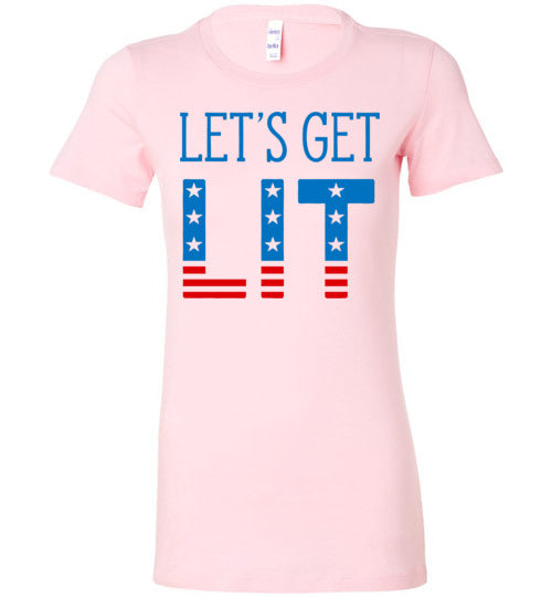 Let's Get Lit Women's Slim Fit T-Shirt