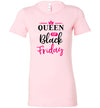 Queen of Black Friday Women's Slim Fit T-Shirt