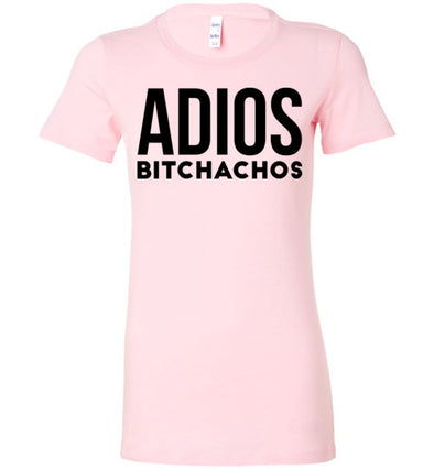 Adios Bitchachos Women's Slim Fit T-Shirt
