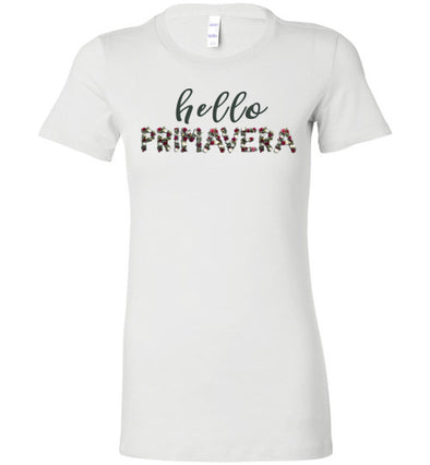 Hello Primavera Spring Women's Slim Fit T-Shirt