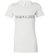 You Had Me at Chifrijo Women's Slim Fit T-Shirt