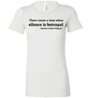 Silence is Betrayal Women's Slim Fit T-Shirt