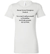 Jesus Loves Everyone Women's Slim Fit T-Shirt