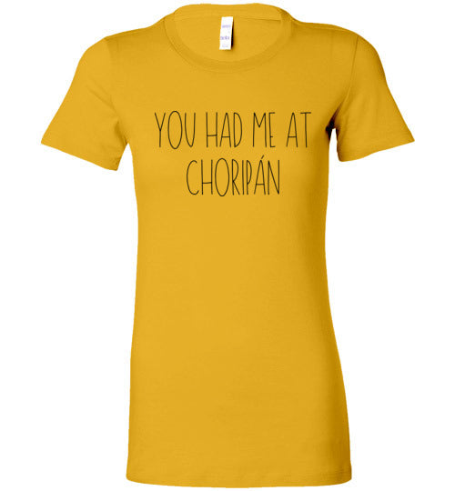 You Had Me At Choripan Women's Slim Fit T-Shirt