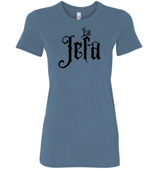 La Jefa Women's Slim Fit T-Shirt