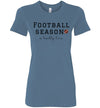 Football Season is Finally Over Super Bowl Women's Slim Fit T-Shirt